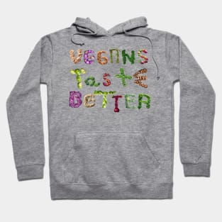 Vegetable Vegans Taste Better Shirt Hoodie